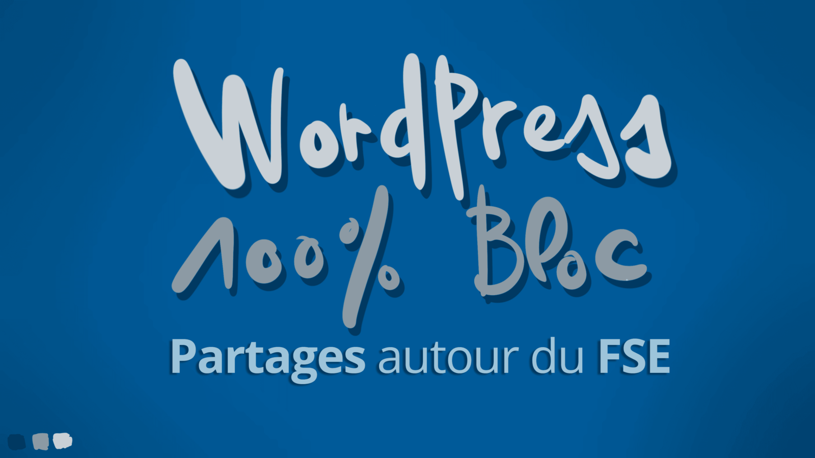 Partages autour du FSE De WordPress