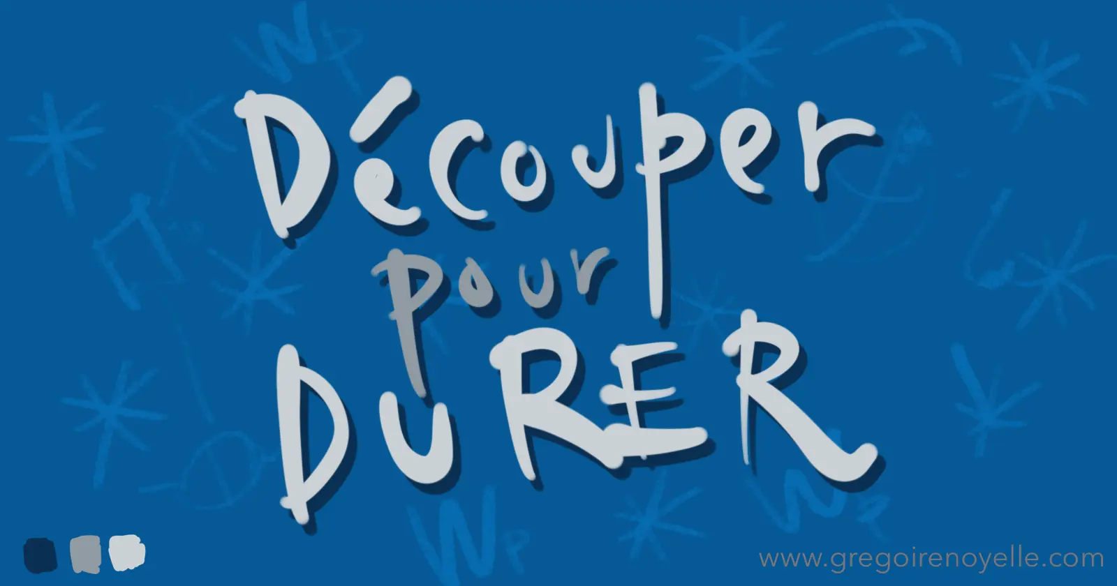 Visuel avec la Phrase: Découper pour durer